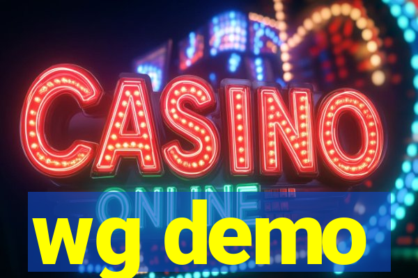 wg demo